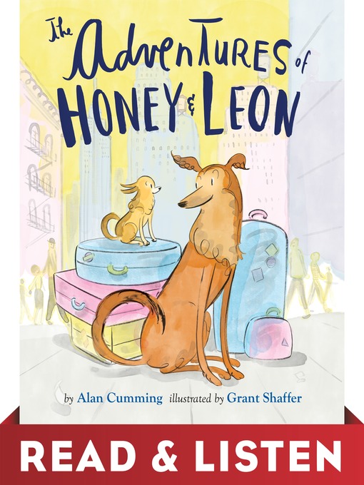 Title details for The Adventures of Honey & Leon by Alan Cumming - Available